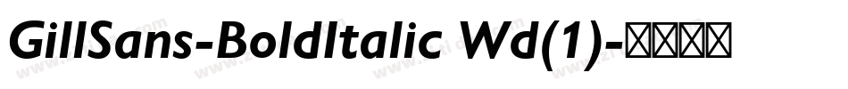 GillSans-BoldItalic Wd(1)字体转换